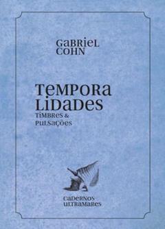Temporalidades: Cadernos Ultramares, do autor Gabriel Cohn