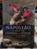 Ler Napoleão. A Arte da Guerra e do Poder, do autor Monteiro Lobato Ler Napoleão. A Arte da Guerra e do Poder, do autor Monteiro Lobato