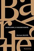 Ler Bartleby, o Escrevente - Herman Melville: Coleção Clássicos da Literatura Universal, do autor Herman Melville Ler Bartleby, o Escrevente - Herman Melville: Coleção Clássicos da Literatura Universal, do autor Herman Melville