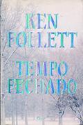Ler Tempo fechado, do autor Ken Follett