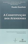Ler A Constituição dos Atenienses, do autor Pseudo-xenofonte
