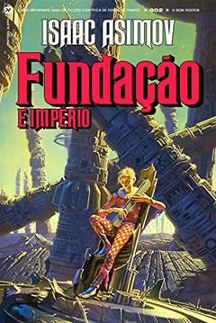 Fundação e Império: 2, do autor Isaac Asimov