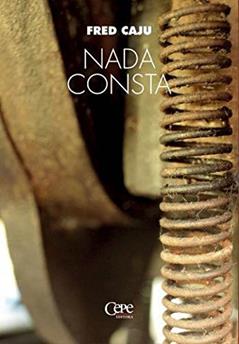 Nada Consta, do autor Fred Caju