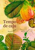 Ler Tempo De Caju, do autor Socorro Acioli