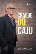 Ler Craque do Caju, do autor Erinaldo Gomes Bezerra Ler Craque do Caju, do autor Erinaldo Gomes Bezerra