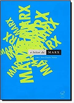 O leitor de Marx, do autor José Paulo Netto