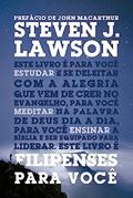 Ler Filipenses Para Você, do autor Steven J. Lawson