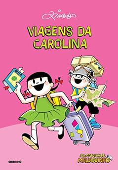 Almanaque Maluquinho - Viagens da Carolina, do autor Ziraldo