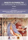 Ler Digesto Ou Pandectas Do Imperador Justiniano - Vol Ii, do autor Eduardo C. Silveira" "marchi; Bernardo B. Queiroz" "moraes Ler Digesto Ou Pandectas Do Imperador Justiniano - Vol Ii, do autor Eduardo C. Silveira" "marchi; Bernardo B. Queiroz" "moraes