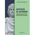 Ler Institutas de Justiniano, do autor Bernardo Moraes Ler Institutas de Justiniano, do autor Bernardo Moraes