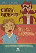 Ler Quer ser meu padrinho? Quer ser minha madrinha?, do autor Márcio Jean Fialho de Sousa