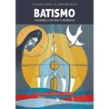 Ler Batismo - Itinerário com Pais e Padrinhos, do autor Pe. Eduardo Calandro; Pe. Jordélio Siles Ledo