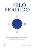 Ler O elo Perdido: Tratado das Religiões Afro-Brasileiras - Tradições Magísticas e Transes, do autor F. Rivas Neto Ler O elo Perdido: Tratado das Religiões Afro-Brasileiras - Tradições Magísticas e Transes, do autor F. Rivas Neto