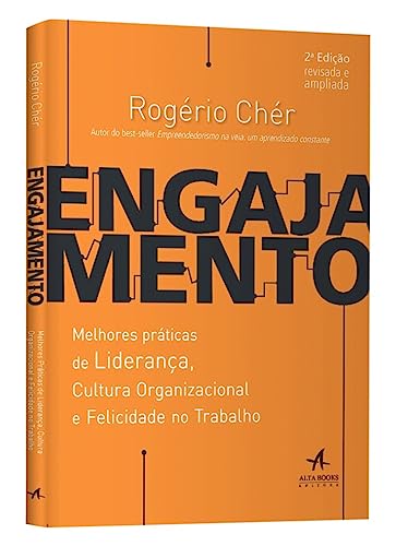 Ler Engajamento: melhores práticas de liderança, cultura organizacional e felicidade no trabalho, do autor Rogério Chér
