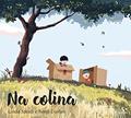 Ler Na colina, do autor Benji Davies