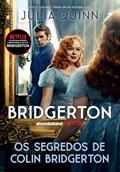 Ler Os segredos de Colin Bridgerton (Os Bridgertons - Livro 4): O livro de Colin, do autor Julia Quinn