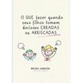 Ler Que Fazer Quando Seus Filhos Tomam Decisões Erradas Ou Arriscadas, do autor Brenda Garrison Ler Que Fazer Quando Seus Filhos Tomam Decisões Erradas Ou Arriscadas, do autor Brenda Garrison
