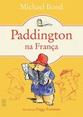 Ler Paddington na França, do autor Michael Bond Ler Paddington na França, do autor Michael Bond