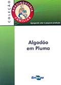 Ler Algodão em Pluma, do autor Embrapa Ler Algodão em Pluma, do autor Embrapa