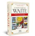 Ler Novo tarô de Waite, O: Contém os 78 arcanos clássicos + 8 cartas alternativas inclusivas, do autor Arthur Edward Waite
