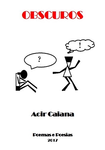 Ler Obscuros, do autor Acir Caiana Ler Obscuros, do autor Acir Caiana