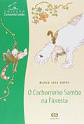 Ler O cachorrinho samba na floresta, do autor Maria José Dupré