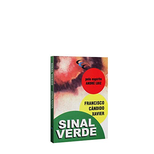 Ler Sinal Verde, do autor Francisco Cândido Xavier Ler Sinal Verde, do autor Francisco Cândido Xavier