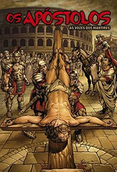 Os Apóstolos - História em Quadrinhos, do autor Ben Avery