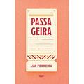 Ler Passageira, do autor Lua Ferreira Ler Passageira, do autor Lua Ferreira