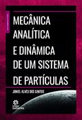 Ler Mecânica analítica e dinâmica de um sistema de partículas, do autor Joniel Carlos Francisco Alves dos Santos Ler Mecânica analítica e dinâmica de um sistema de partículas, do autor Joniel Carlos Francisco Alves dos Santos