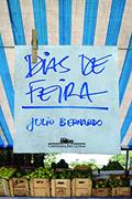 Ler Dias de feira, do autor Julio Bernardo