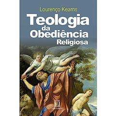 Teologia da Obediencia Religiosa, do autor Lourenço Kearns