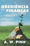 Ler A obediencia nas financas, do autor A.W Pink Ler A obediencia nas financas, do autor A.W Pink