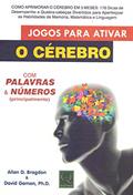 Ler Jogos Para Ativar o Cérebro com Palavras & Números, do autor David Gamon; Allen Bragdon