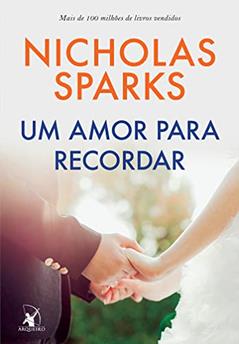 Um amor para recordar, do autor Nicholas Sparks