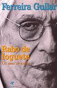Ler Rabo de Foguete - os Anos de Exilio - 1, do autor Gullar Ler Rabo de Foguete - os Anos de Exilio - 1, do autor Gullar