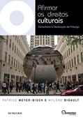 Ler Afirmar os direitos culturais - comentário à declaração de Friburgo, do autor Patrice Meyer-Bisch; Mylène Bidault Ler Afirmar os direitos culturais - comentário à declaração de Friburgo, do autor Patrice Meyer-Bisch; Mylène Bidault