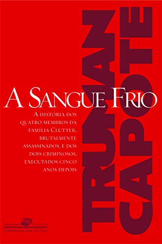 Ler A sangue frio, do autor Truman Capote