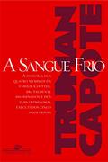 Ler A sangue frio, do autor Truman Capote Ler A sangue frio, do autor Truman Capote