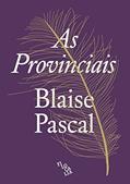 Ler Provinciais, As - ou cartas escritas por Louis de Montalte a um Provincial seu Amigo e aos Revere..., do autor Blaise Pascal Ler Provinciais, As - ou cartas escritas por Louis de Montalte a um Provincial seu Amigo e aos Revere..., do autor Blaise Pascal