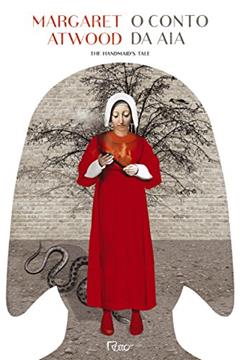 O conto da aia, do autor Margaret Atwood