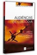 Ler Audiencias de Custodia - (Trampolim), do autor Marcelo De Siqueira Zerbini