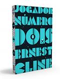Ler Jogador Número Dois: Duologia Jogador Número Um - Vol. 2, do autor Ernest Cline