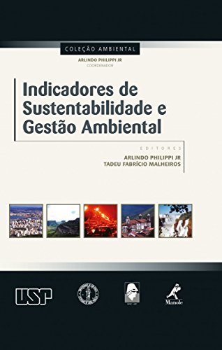 Ler Indicadores de sustentabilidade e gestão ambiental, do autor Jr. Arlindo Philippi