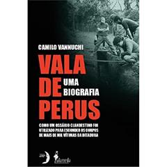 Vala de Perus: uma Biografia, do autor Camilo Vannuchi