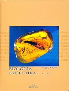 Biologia Evolutiva, do autor Douglas J. Futuyama
