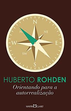 Orientando para a autorrealização: 322, do autor Huberto Rohden