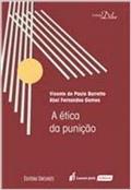 Ler A Ética da Punição, do autor Vicente de Paulo Barretto Ler A Ética da Punição, do autor Vicente de Paulo Barretto