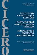 Ler Manual do candidato às eleições - Carta ao bom administrador Público Bilingue, do autor Marco Túlio Cícero Ler Manual do candidato às eleições - Carta ao bom administrador Público Bilingue, do autor Marco Túlio Cícero