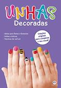 Ler Unhas decoradas, do autor Ciranda Cultural
